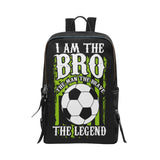 I am The Bro The Man The Brave The Legend-Soccer Empire